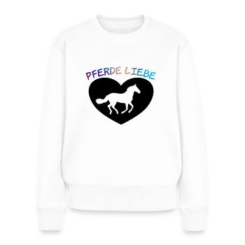 Pferde Liebe, Reiten, Pferde. - Frauen Premium Bio Pullover - Weiß - Vorne - Julia (174cm)