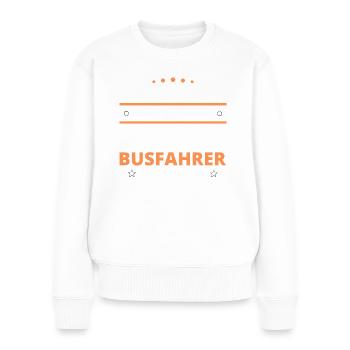 Cadeau de chauffeur de bus - deux types de... Concevoir - Pull Premium bio Femme - blanc - Devant - Julia (174cm)