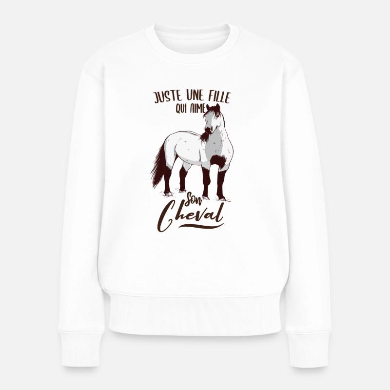 Juste Une Fille Qui Aime Son Cheval - Pull Premium bio Femme - blanc