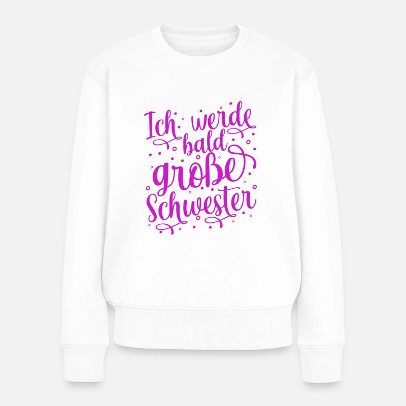 Ich werde große Schwester - Frauen Premium Bio Pullover - Weiß