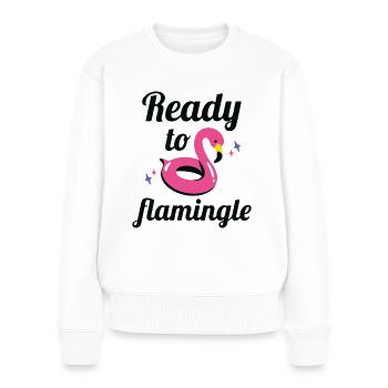 Ready To Flamingle - Frauen Premium Bio Pullover - Weiß - Vorne - Julia (174cm)