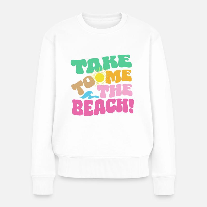 Take me to the beach - Frauen Premium Bio Pullover - Weiß