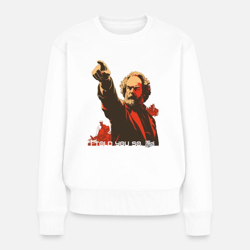 Propaganda-Stil: Marx, Ich hab's euch gesagt - Frauen Premium Bio Pullover - Weiß