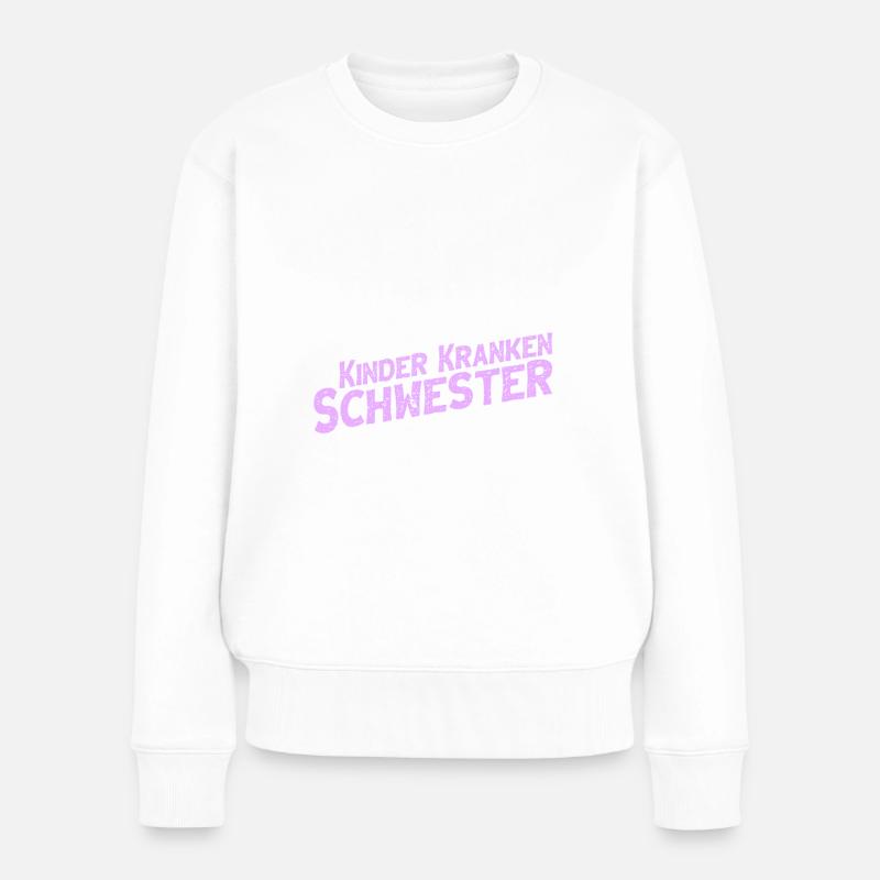 Kinderkrankenschwester - Frauen Premium Bio Pullover - Weiß