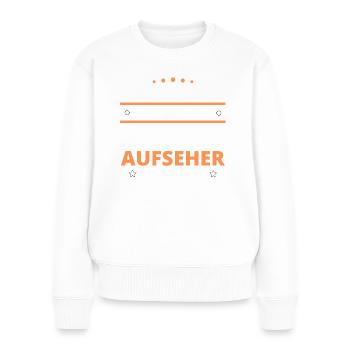 Overseer Gift - Two Types of... Design - Women's Premium Organic Jumper - white - Front - Julia (174cm)
