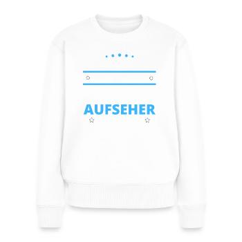 Overseer Gift - Two Types of... Design - Women's Premium Organic Jumper - white - Front - Julia (174cm)