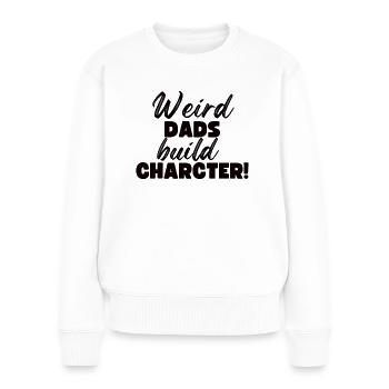 Papas bizarres Maquillage Personnage Drôle Papa - Pull Premium bio Femme - blanc - Devant - Julia (174cm)