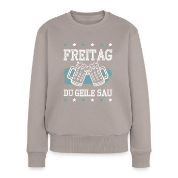 bier trinken Freitag - Frauen Premium Bio Pullover - Taupe - Vorne - Julia (174cm)