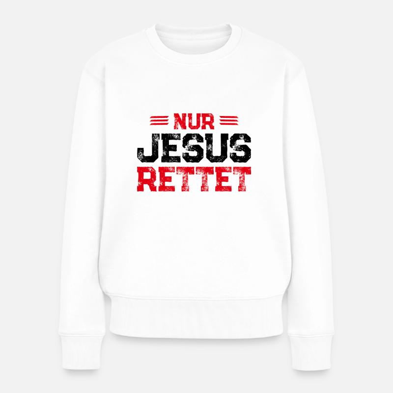 Nur Jesus Rettet - Frauen Premium Bio Pullover - Weiß
