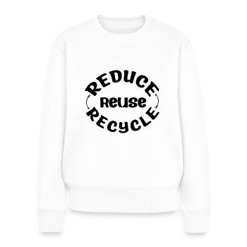 Reduce Reuse Recycle - Frauen Premium Bio Pullover - Weiß - Vorne - Julia (174cm)