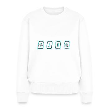 2003 Jahr Zahl - Frauen Premium Bio Pullover - Weiß - Vorne - Julia (174cm)