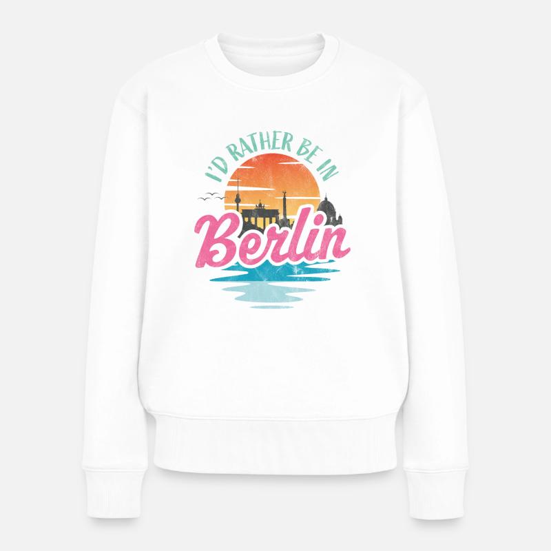 Ich wäre lieber in Berlin - Frauen Premium Bio Pullover - Weiß