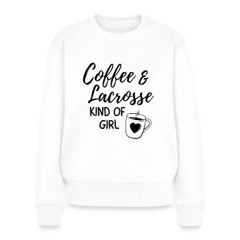 Coffee & lacrosse kind of girl. - Women's Premium Organic Jumper - white - Front - Julia (174cm)