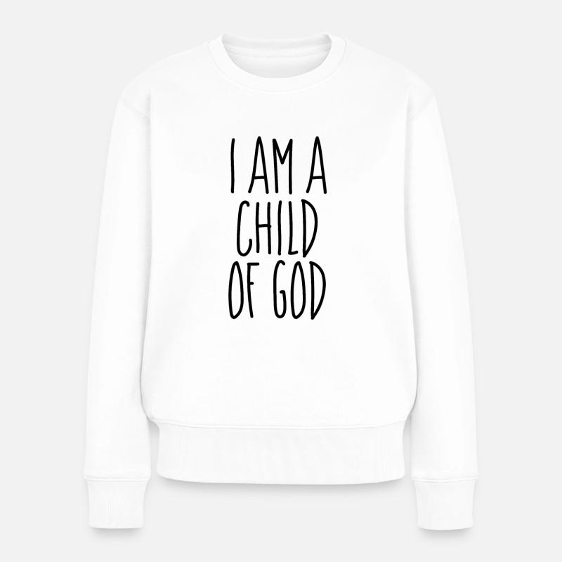 Ich bin ein Kind Gottes - christliche Zitate - Frauen Premium Bio Pullover - Weiß