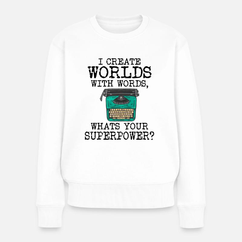 Autor Schreiben Schreiber Literatur Geschenkidee - Frauen Premium Bio Pullover - Weiß