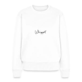 Whippet mom - Frauen Premium Bio Pullover - Weiß - Vorne - Julia (174cm)