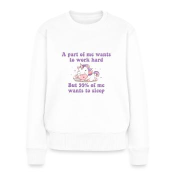 A part of me want to work Einhorn - Frauen Premium Bio Pullover - Weiß - Vorne - Julia (174cm)
