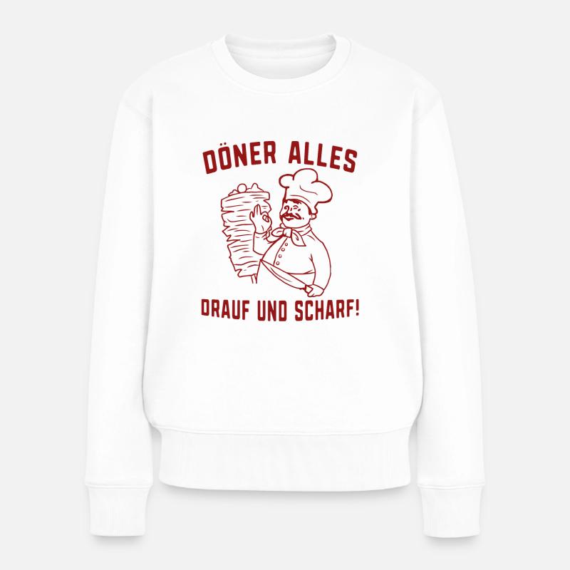 Alles drauf scharf Dönerspieß Türkisch Essen - Frauen Premium Bio Pullover - Weiß