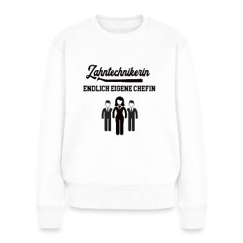 Zahntechnikerin Chefin werden Selbstständig machen - Frauen Premium Bio Pullover - Weiß - Vorne - Julia (174cm)