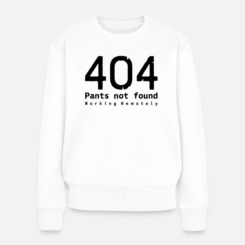 Pro Homeoffice 404 Error Fun Design - Frauen Premium Bio Pullover - Weiß