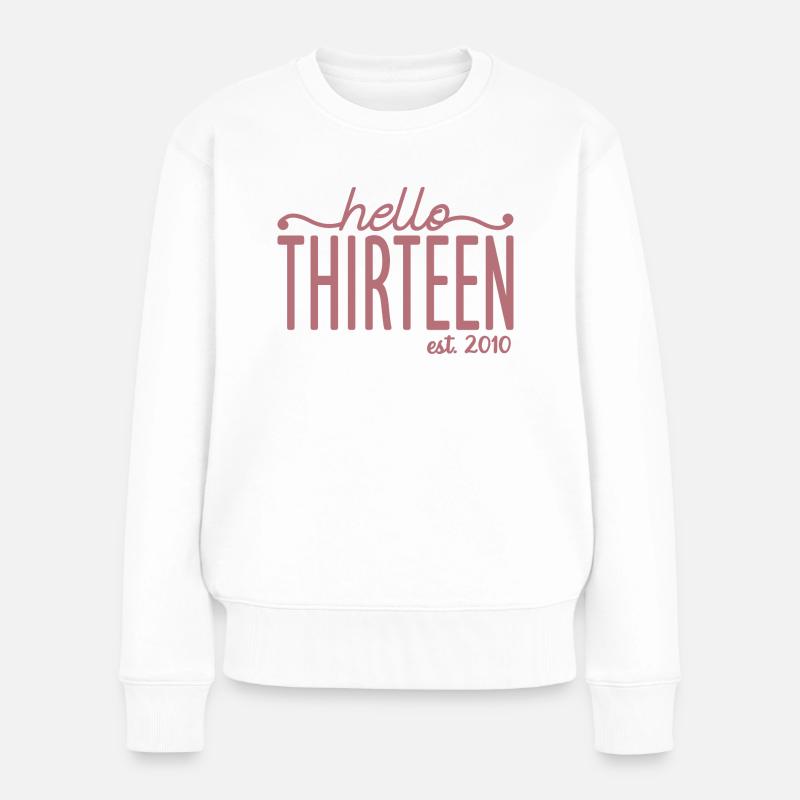 Hallo Dreizehn Est. 2010 Süßes Geschenk zum 13. Geburtstag - Frauen Premium Bio Pullover - Weiß