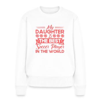 Fußball Mama Sportfan Fußball Geschenk - Frauen Premium Bio Pullover - Weiß - Vorne - Julia (174cm)