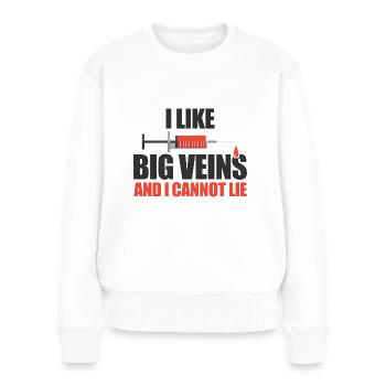 Phlebotomie Ich mag große Venen und ich kann nicht lügen - Frauen Premium Bio Pullover - Weiß - Vorne - Julia (174cm)