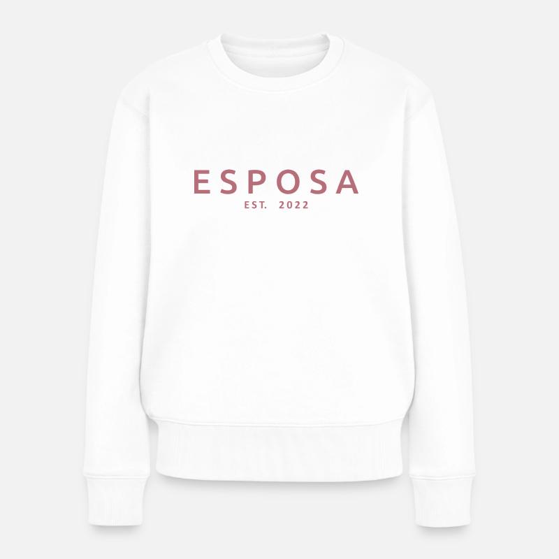 Esposa Est. 2022 Verlobung Brautdusche Hochzeit - Frauen Premium Bio Pullover - Weiß