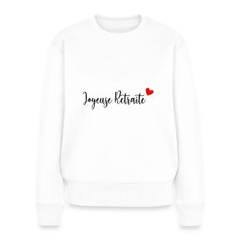 RETRAITE. BONNE RETRAITE. JOYEUSE RETRAITE. COEUR - Pull Premium bio Femme - blanc - Devant - Julia (174cm)