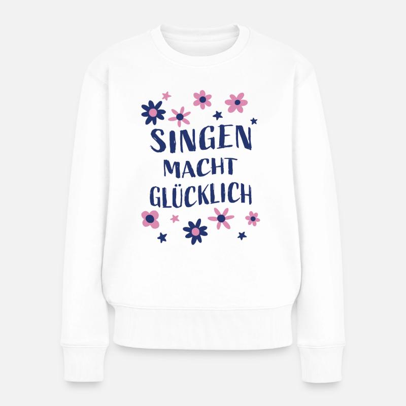 Singen macht glücklich - Blumen Sänger Sängerin - Frauen Premium Bio Pullover - Weiß