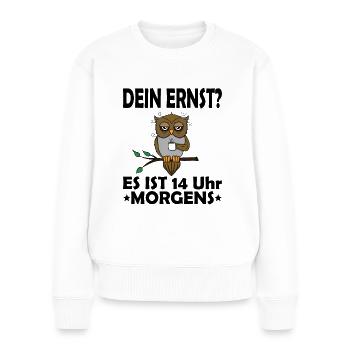 Müde verschlafen Morgenmuffel Eule Langschläfer - Frauen Premium Bio Pullover - Weiß - Vorne - Julia (174cm)