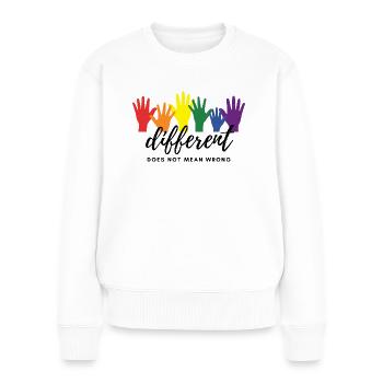 LGBTQ - Different does not mean wrong Shirt - Frauen Premium Bio Pullover - Weiß - Vorne - Julia (174cm)
