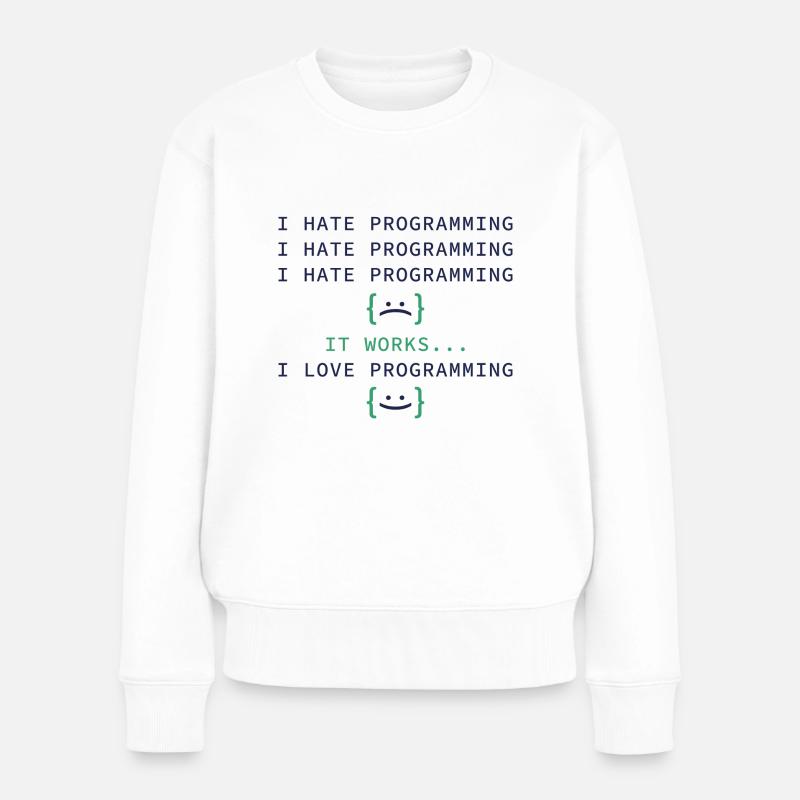 Je déteste la programmation - Pull Premium bio Femme - blanc