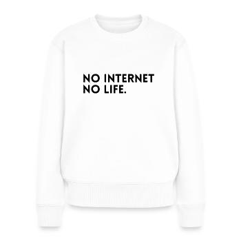 No internet - No life - Pull Premium bio Femme - blanc - Devant - Julia (174cm)