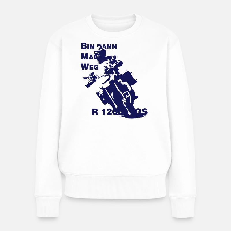 Bin dann Mal Weg - Frauen Premium Bio Pullover - Weiß