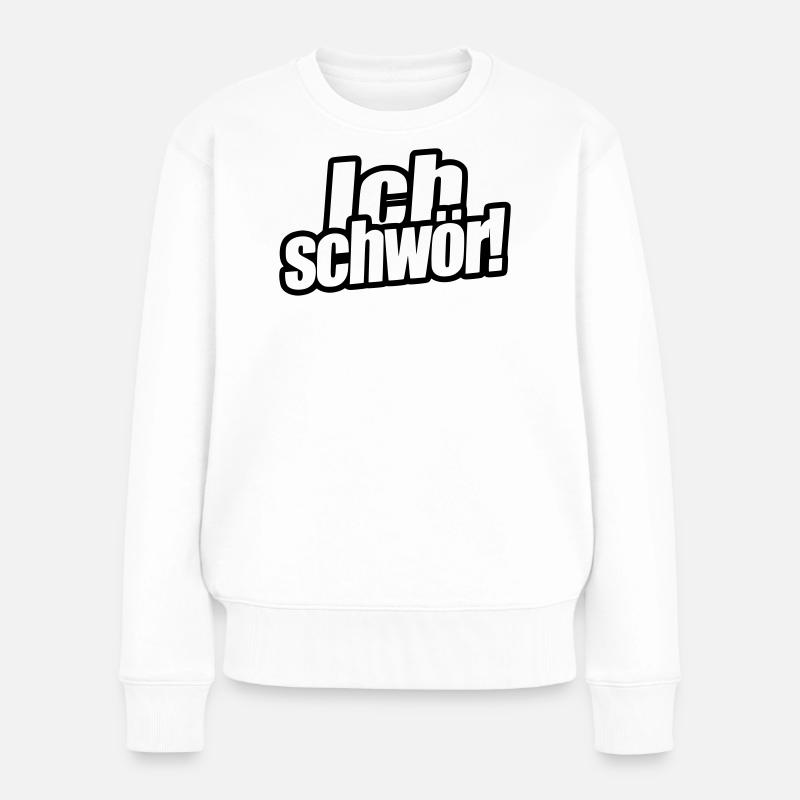 Ich schwör! - Frauen Premium Bio Pullover - Weiß