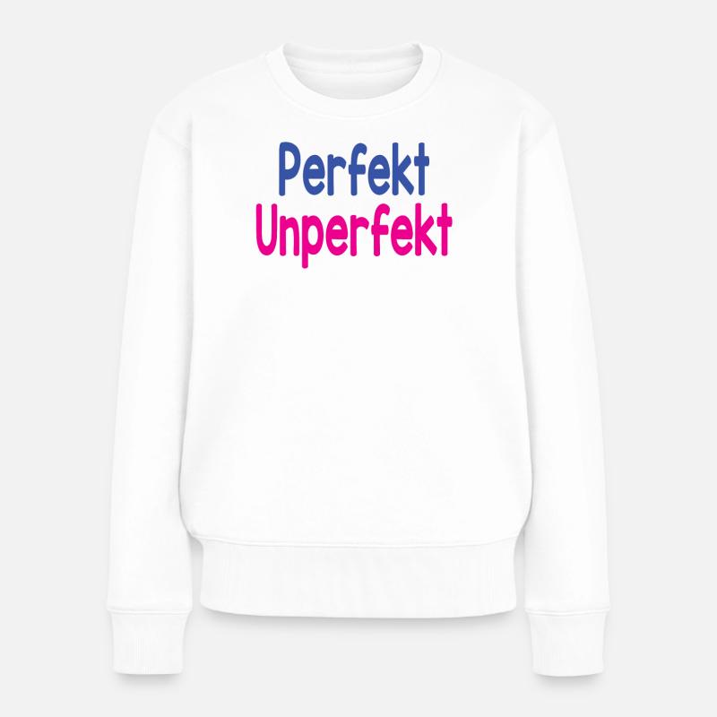 Parfait - Imperfique - Pull Premium bio Femme - blanc