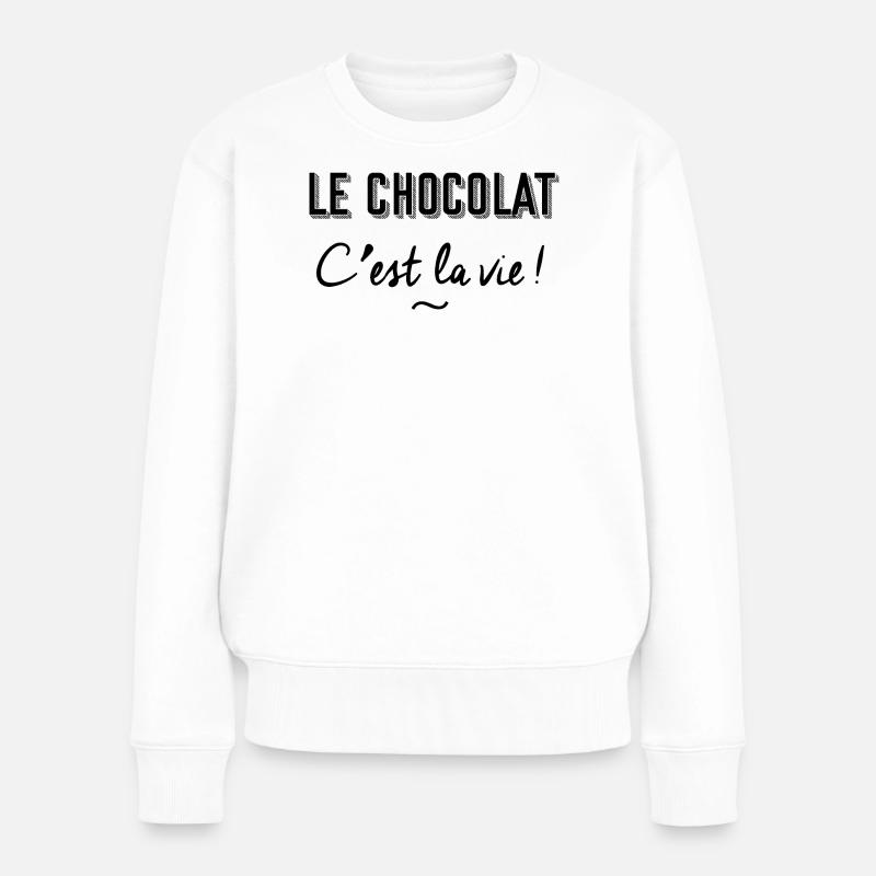 Le chocolat c'est la vie ! - Pull Premium bio Femme - blanc