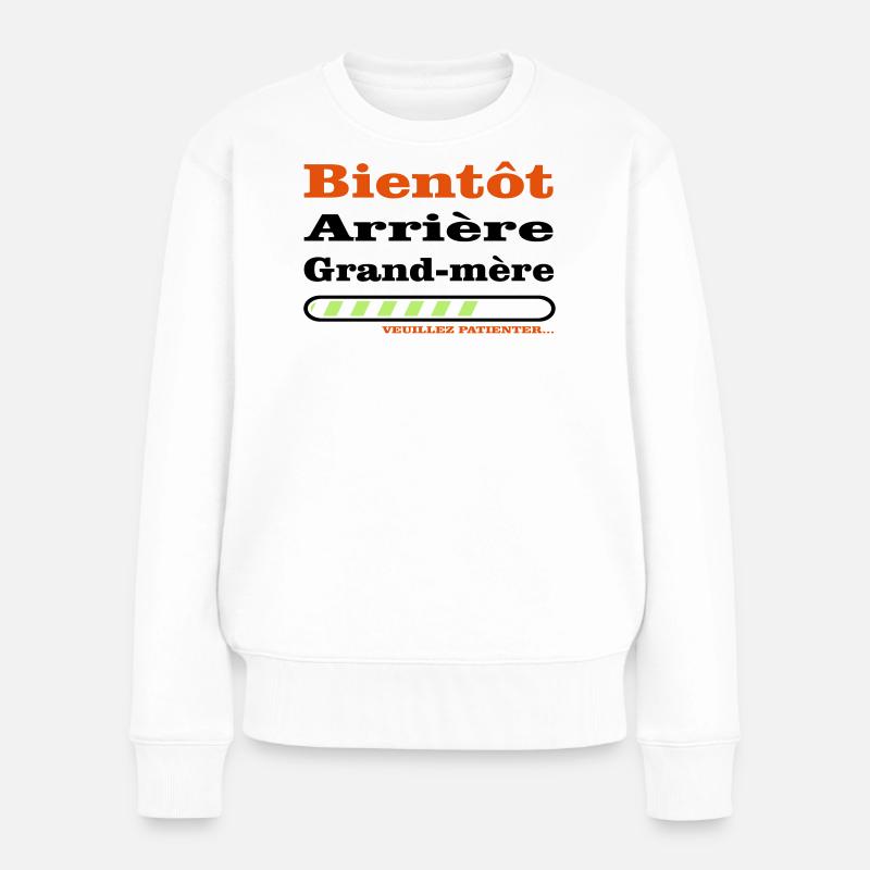 bientot arriere grand mere - Pull Premium bio Femme - blanc