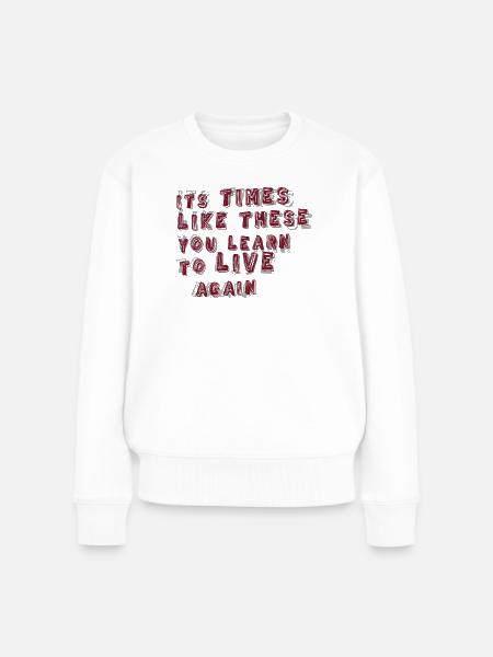 Zeiten wie diese - Frauen Premium Bio Pullover - Weiß