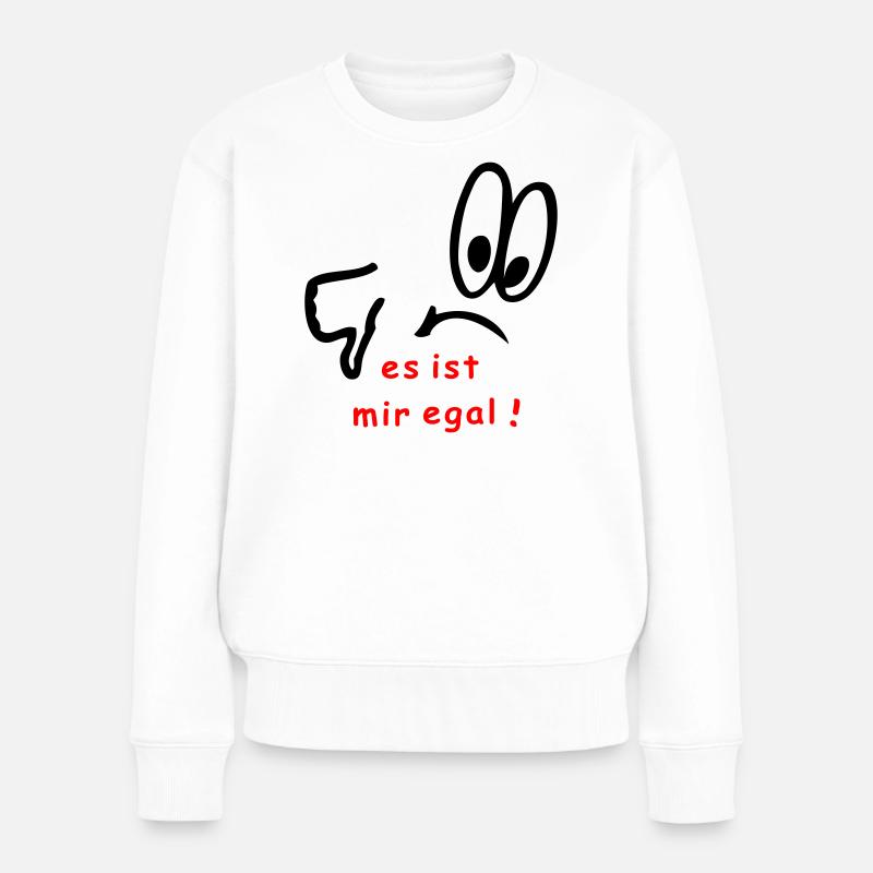 es ist mir egal, comic - Frauen Premium Bio Pullover - Weiß