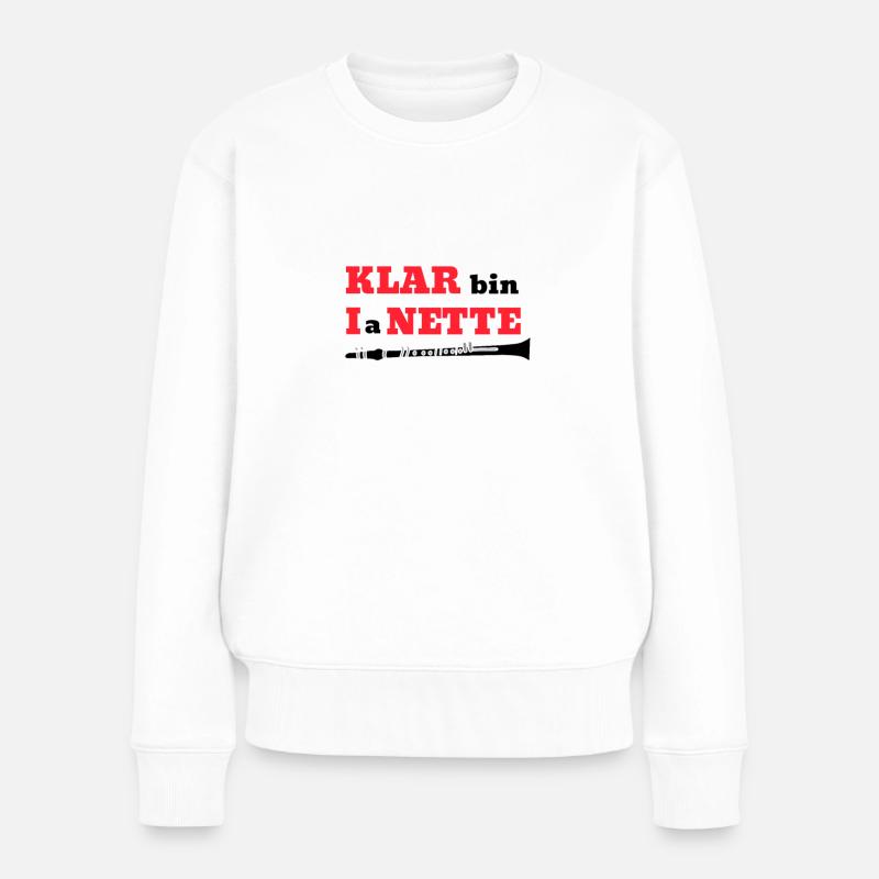 KLAR bin I a NETTE Klarinette Wortspiel - Frauen Premium Bio Pullover - Weiß