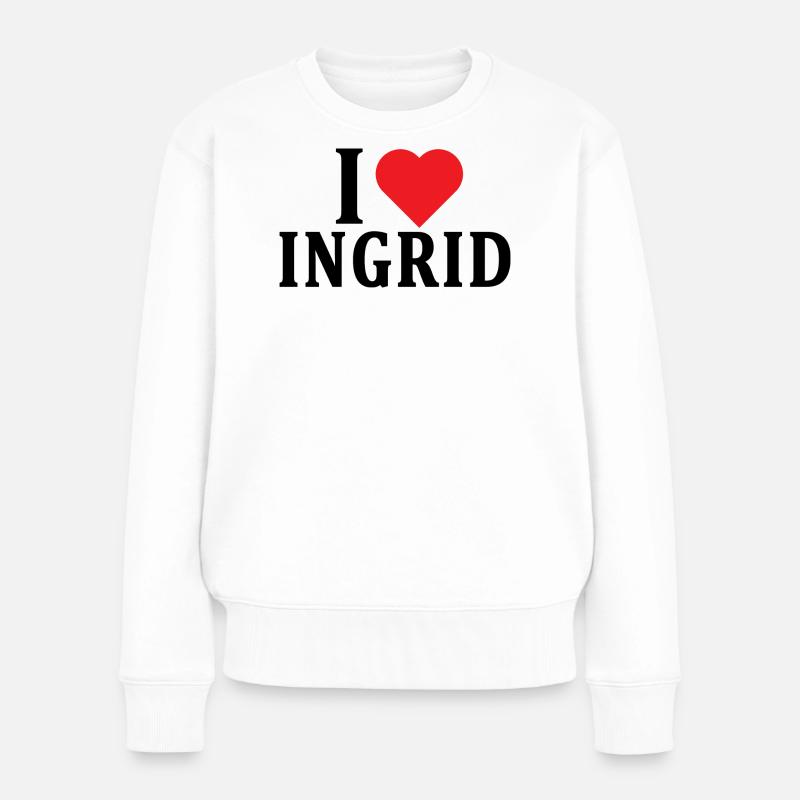 T-Shirt Ich liebe Ingrid T-Shirt Geschenkidee - Frauen Premium Bio Pullover - Weiß