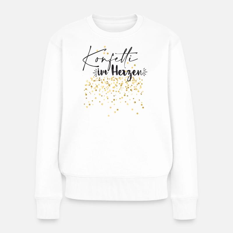 Konfetti im Herzen - Frauen Premium Bio Pullover - Weiß