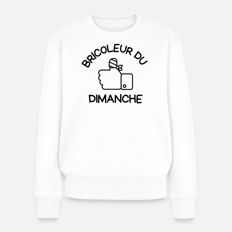 bricolage, bricoleur, bricoler - Pull Premium bio Femme - blanc