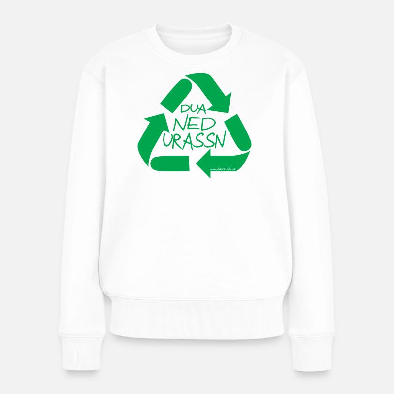dua ned urassn-sei nicht verschwenderisch, Dialekt - Frauen Premium Bio Pullover - Weiß
