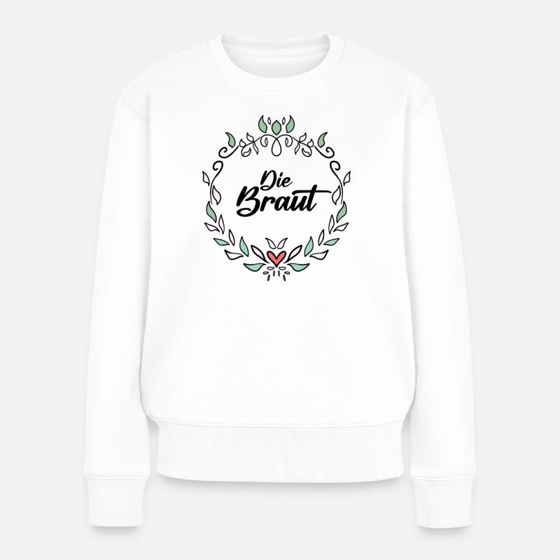 Braut Junggesellinnenabschied - Bride JGA - Frauen Premium Bio Pullover - Weiß