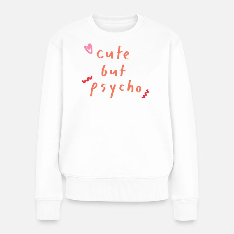 mignon mais psychopathe - Pull Premium bio Femme - blanc