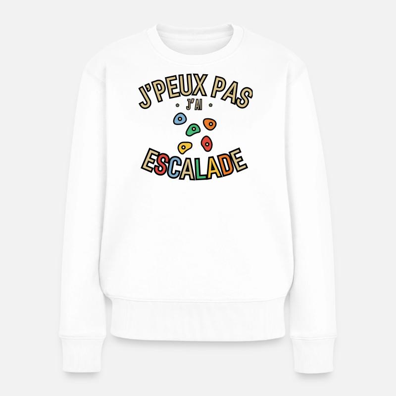 J'peux pas j'ai Escalade - Pull Premium bio Femme - blanc