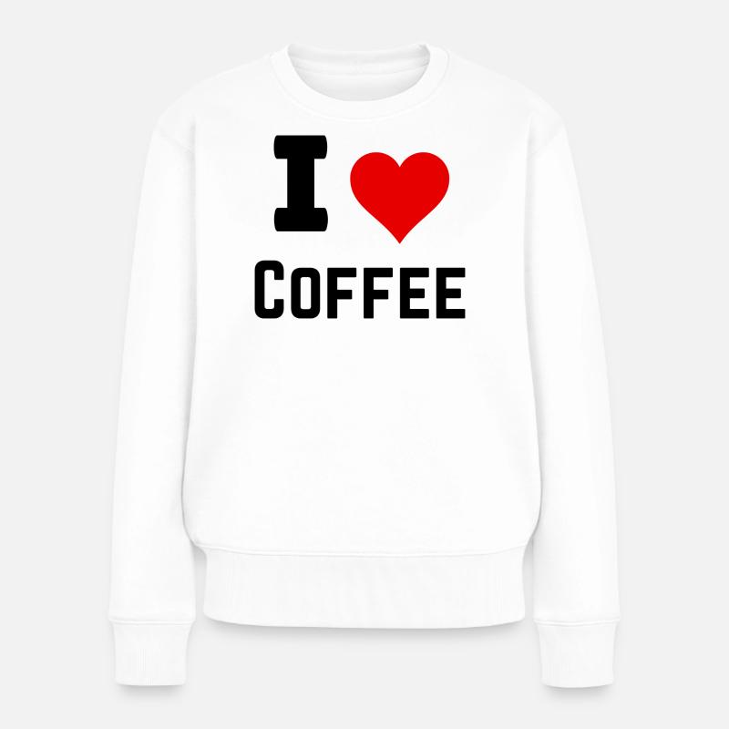 I love coffee - Pull Premium bio Femme - blanc